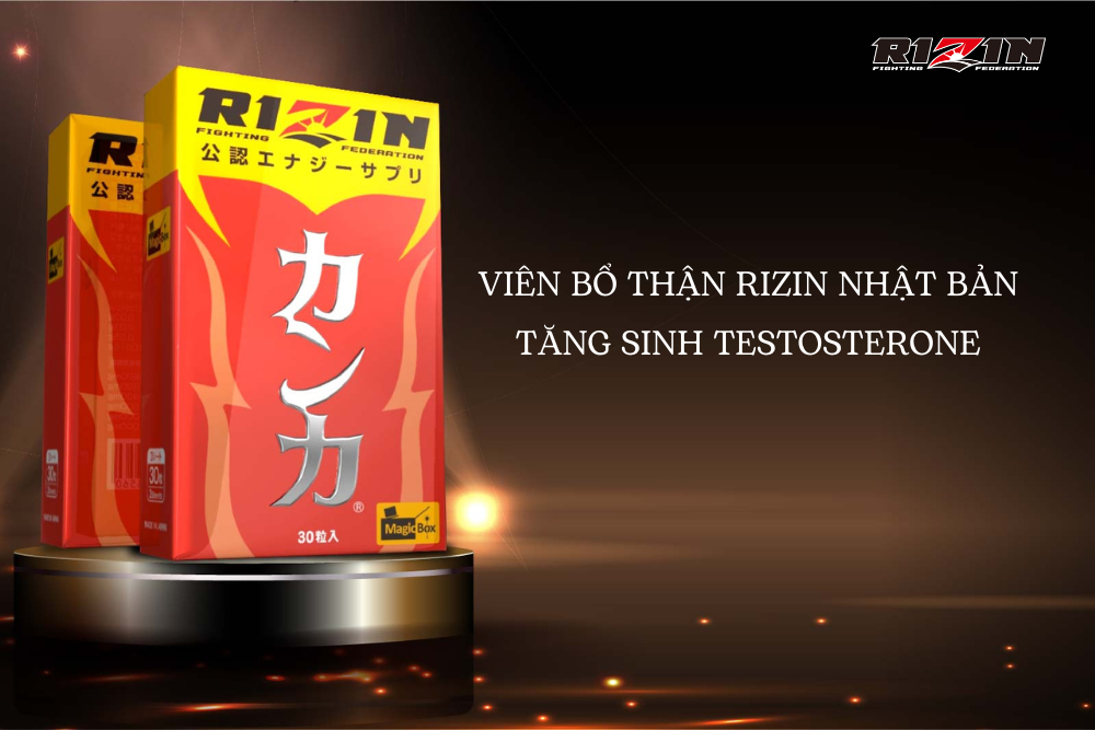 Viên Bổ Thận Rizin Nhật Bản - Tăng Sinh Testosterone