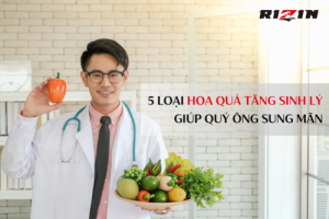 5 loại hoa quả tăng sinh lý