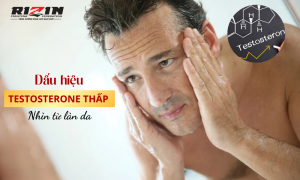 Dấu hiệu testosterone thấp nhìn từ làn da
