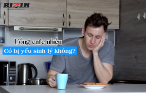Uống cafe nhiều có bị yếu sinh lý không